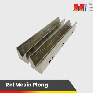 Rel Mesin Plong