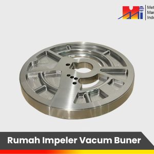 Rumah Impeler Vacum Buner